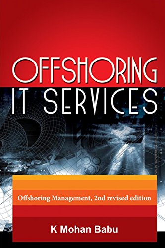 Stock image for Offshoring IT Services: Offshoring Management, 2nd revised edition for sale by Lucky's Textbooks