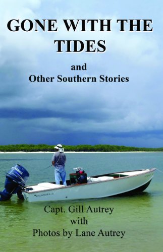 Beispielbild fr Gone With The Tides and Other Southern Stories zum Verkauf von SecondSale