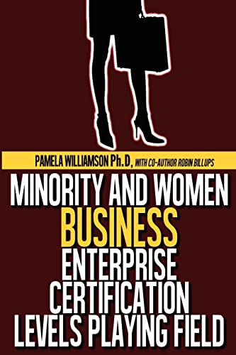 Stock image for Minority and Women Business Enterprise Certification Levels Playing Field for sale by ThriftBooks-Atlanta