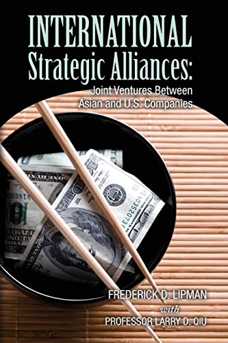Stock image for International Strategic Alliances: Joint Ventures Between Asian and U.S. Companies for sale by Lucky's Textbooks