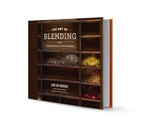 Stock image for The Art of Blending by Lior Lev Sercarz (2012-08-01) for sale by medimops