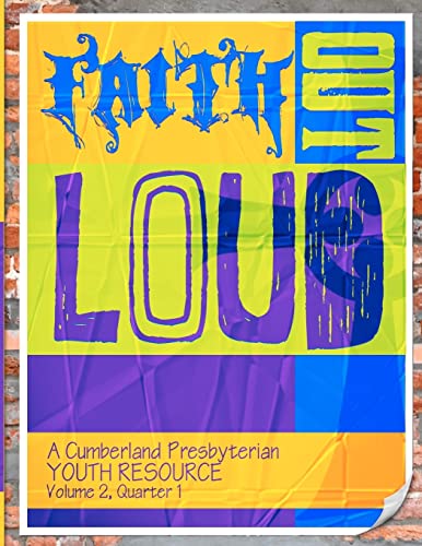 Stock image for Faith Out Loud - Volume 2, Quarter 1 for sale by Lucky's Textbooks