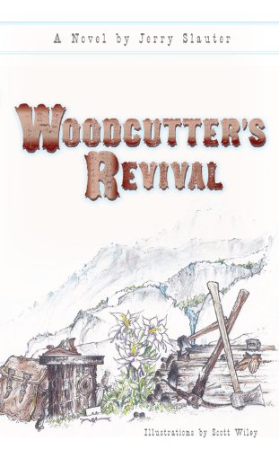9780615683027: Woodcutter's Revival