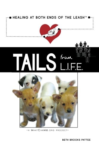 Beispielbild fr Tails from L.I.F.E.: a WHATCANWE.org project (Volume 1) zum Verkauf von Revaluation Books