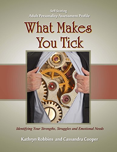 Stock image for What Makes You Tick - Adult Personality Assessment Profile: An easy to use self-scoring guide for understanding basic personality traits, helping to i for sale by ThriftBooks-Dallas