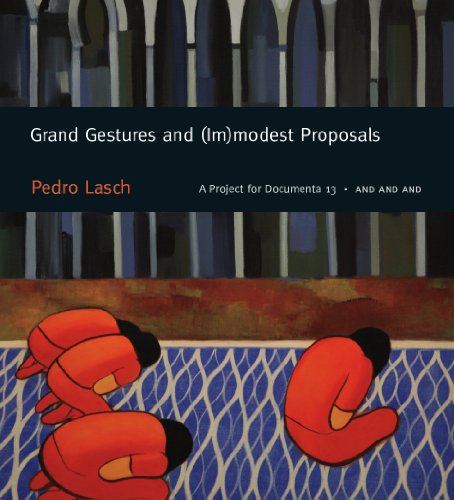 9780615687896: Grand Gestures and (Im)Modest Proposals : A Projec