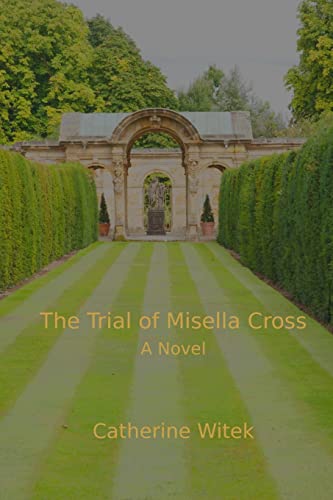 Beispielbild fr The Trial of Misella Cross zum Verkauf von Better World Books