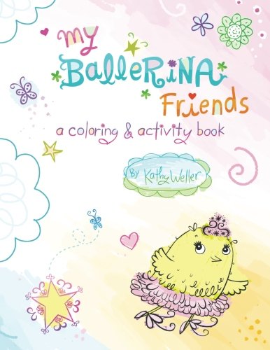 Stock image for My Ballerina Friends: a coloring and activity book (Volume 1) for sale by Revaluation Books