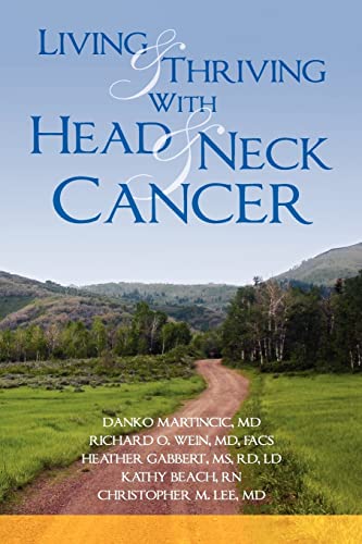 Beispielbild fr Living and Thriving With Head and Neck Cancer zum Verkauf von HPB-Ruby