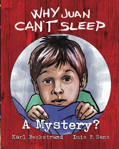 Beispielbild fr Why Juan Can't Sleep: A Mystery? zum Verkauf von ThriftBooks-Atlanta