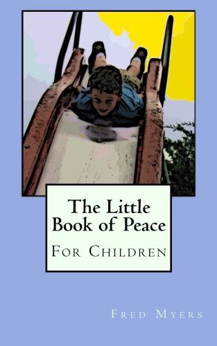Stock image for The Little Book of Peace for Children for sale by ThriftBooks-Dallas