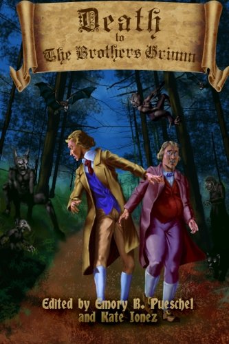 Beispielbild fr Death to the Brothers Grimm zum Verkauf von Buchpark