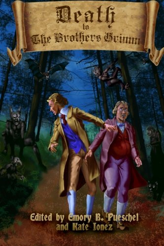 9780615692760: Death to the Brothers Grimm