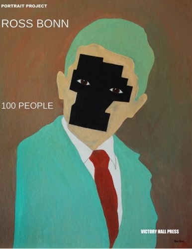 Beispielbild fr Ross Bonn: 100 People: Portrait Project zum Verkauf von Revaluation Books