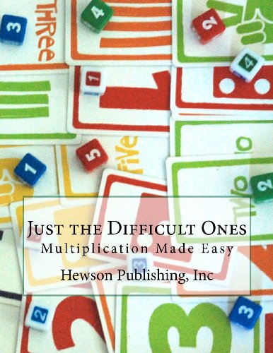 Just the Difficult Ones: Multiplication Made Easy (9780615694603) by Anne Wood