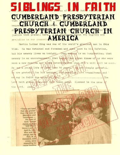 9780615696225: Siblings in Faith: Cumberland Presbyterian Church & Cumberland Presbyterian Church in America