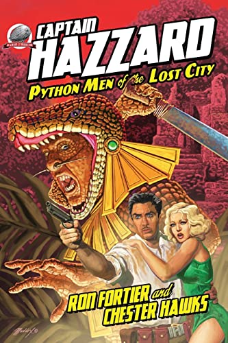 Captain Hazzard-Python Men of the Lost City (9780615696492) by Fortier, Ron