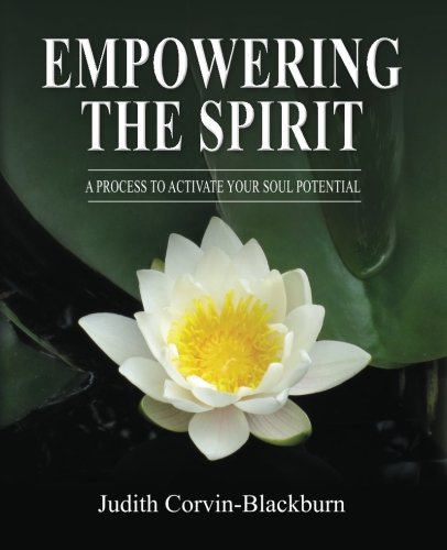 Stock image for Empowering The Spirit: A Process to Activate Your Soul Potential for sale by ThriftBooks-Atlanta
