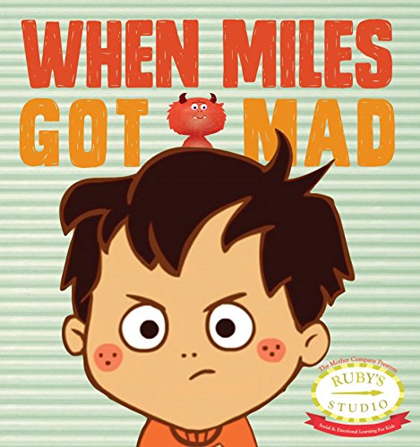 9780615699653: When Miles Got Mad