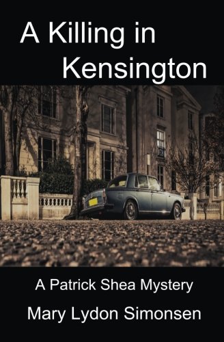 Imagen de archivo de A Killing in Kensington: A Patrick Shea Mystery a la venta por Once Upon A Time Books