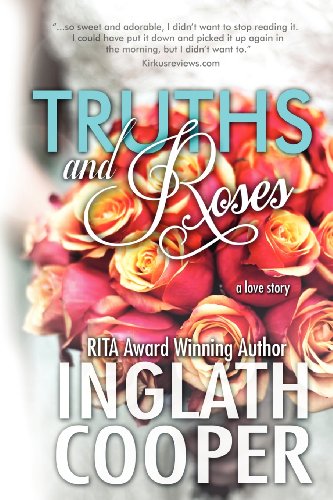 Stock image for Truths and Roses: A Love Story for sale by ThriftBooks-Dallas