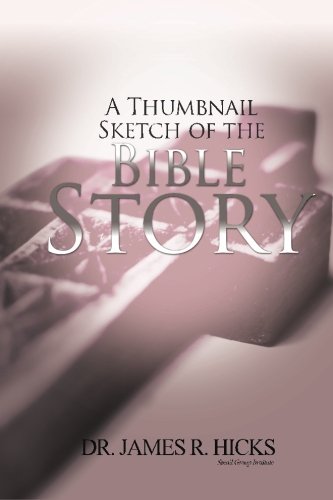 Beispielbild fr A Thumbnail Sketch of the Bible Story zum Verkauf von Off The Shelf