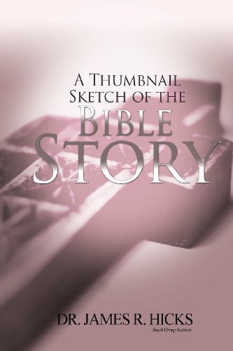 Stock image for A Thumbnail Sketch of the Bible Story for sale by Off The Shelf