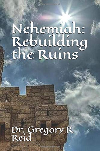 Stock image for Nehemiah: Rebuilding the Ruins for sale by Revaluation Books