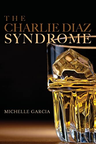 Stock image for The Charlie Diaz Syndrome for sale by Save With Sam