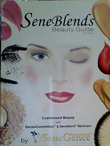 Stock image for SeneBlends Beauty Guide - 6th Edition (Customized Beauty with Sen for sale by Hawking Books