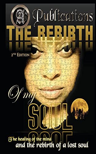 Imagen de archivo de The Rebirth of my Soul 2nd Edition a la venta por THE SAINT BOOKSTORE