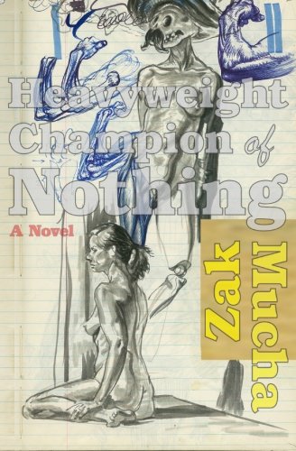 Heavyweight Champion of Nothing (9780615706047) by [???]