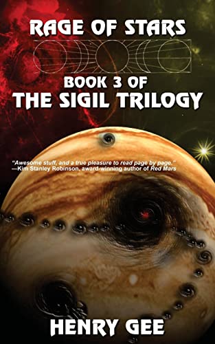 Beispielbild fr Rage of Stars: Book Three of the Sigil Trilogy zum Verkauf von Better World Books