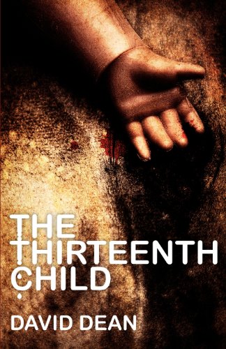 The Thirteenth Child (9780615709604) by David Dean