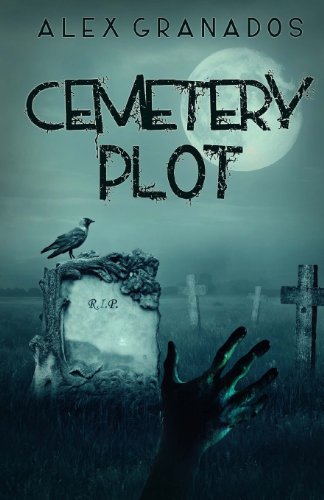 Stock image for Cemetery Plot (Signed Copy) for sale by Armadillo Books