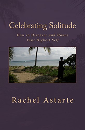 Imagen de archivo de Celebrating Solitude a la venta por Revaluation Books