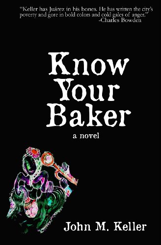 Know Your Baker (9780615717067) by Keller, John M.