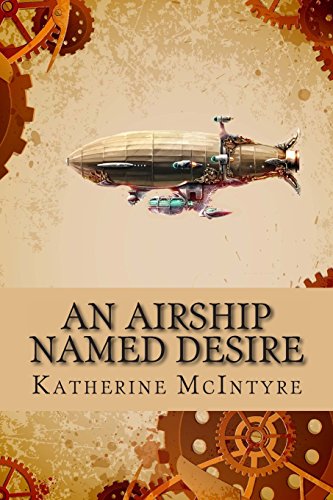 9780615718095: An Airship Named Desire