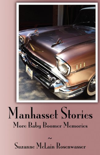 Beispielbild fr Manhasset Stories : More Baby Boomer Memories zum Verkauf von Better World Books