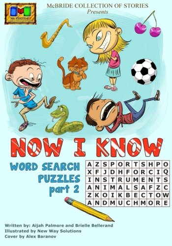 Stock image for Now I Know- Word Search Puzzles Part Two (Volume 2) for sale by Revaluation Books