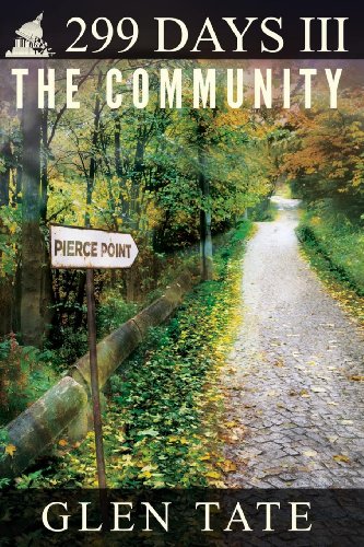 Beispielbild fr 299 Days: The Community: Volume 3 zum Verkauf von WorldofBooks