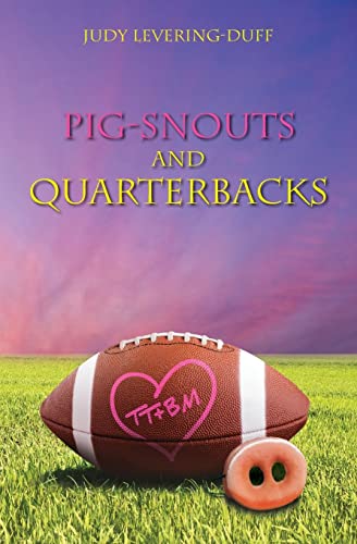 Stock image for Pig Snouts and Quarterbacks for sale by ThriftBooks-Atlanta