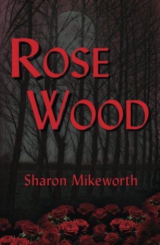 Stock image for Rose Wood for sale by Revaluation Books