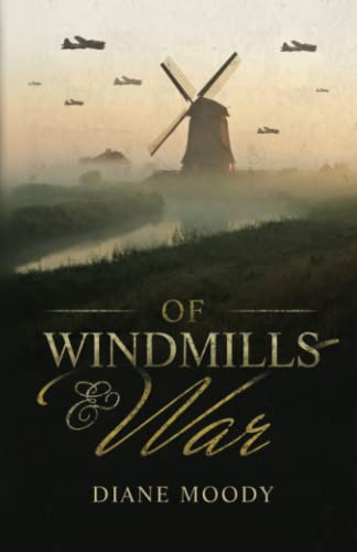 Stock image for Of Windmills and War for sale by Better World Books