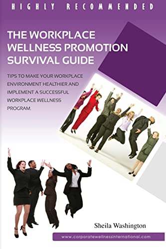 Stock image for The Workplace Wellness Promotion Survival Guide for sale by Lucky's Textbooks
