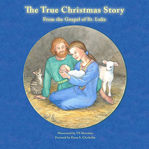 Stock image for The True Christmas Story: From the Gospel of St. Luke for sale by Books Unplugged