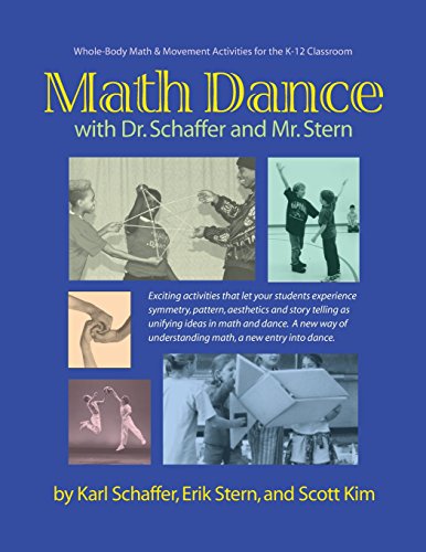 Stock image for Math Dance with Dr. Schaffer and Mr. Stern: Whole body math and movement activities for the K-12 classroom for sale by GF Books, Inc.