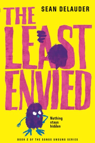 9780615728865: The Least Envied: 2 (Songs Unsung)