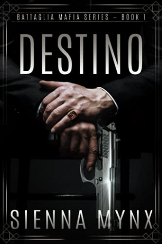 Beispielbild fr Destino: (Battaglia Mafia Series) (Volume 1) zum Verkauf von SecondSale