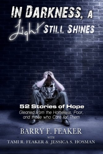 9780615730646: In Darkness, a Light Still Shines: 52 Stories of Hope